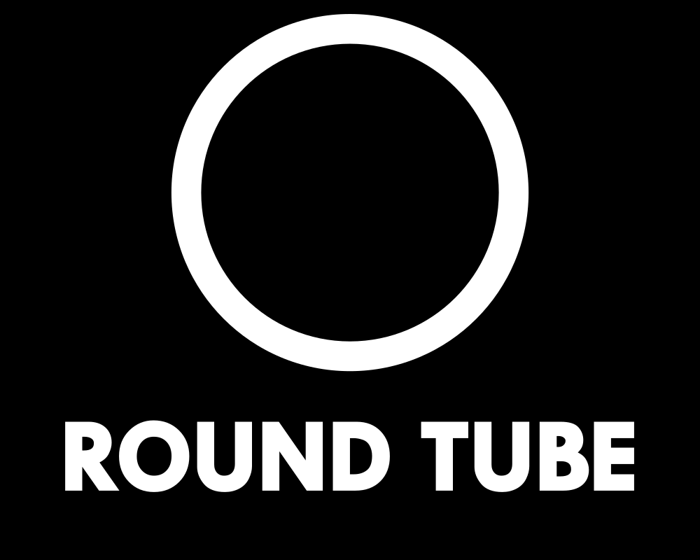 Round Tube Round Tube